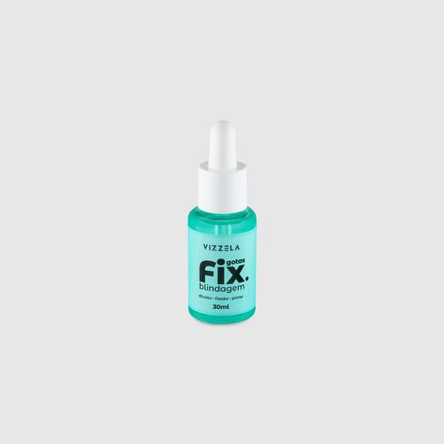 Gotas Fix Blindagem - Vizzela